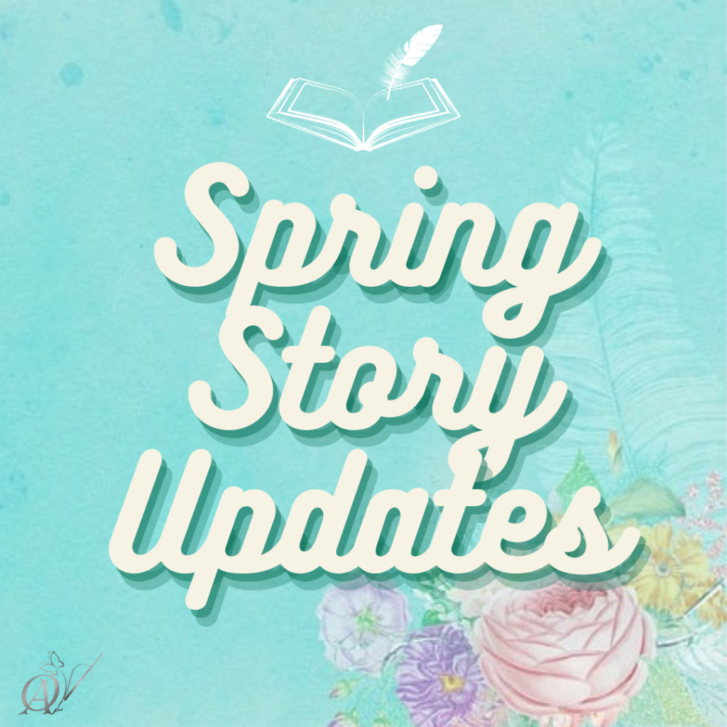 Spring Story Updates is written in white against a teal background. Above the words is an open book and a quill. Several flowers are on the lower right side.